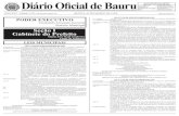 Diário Oficial de Bauru...2020/03/05  · 2 DIÁRIO OFICIAL DE BAURU QUINTA, 05 DE MARÇO DE 2.020 Art. 3º A Donatária obriga-se a manter no local atividade compatível com a regulamentação