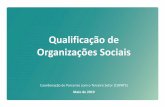 Qualificação de Organizações Sociais · Transparência 6. Publicação anual no Diário Oficial da Cidade, dos relatórios financeiros e do relatório de execução do contrato