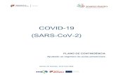 COVID-19 (SARS-CoV-2) · 2020. 5. 28. · Plano de Contingência COVID-19 (SARS-CoV-2) - 3 1. INTRODUÇÃO A situação relativa à COVID-19 levou a Organização Mundial de Saúde