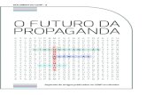 O FUTURO DA PROPAGANDA - CENPcenp.com.br/PDF/futuro_da_propaganda.pdf · Propaganda, que tem o propósito de discutir porque o modelo brasileiro de propaganda pode ser a me-lhor solução