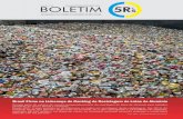 Brasil Firme na Liderança do Ranking da Reciclagem de ... · Para enfrentar essa crise que afeta desde a produção de alumínio primário à transformação em produtos nais e que
