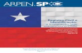 ARPEN - Infographya · 2020. 9. 15. · 1 Associação dos Registradores de Pessoas Naturais do Estado de São Paulo ARPEN.SP Publicação bimestral – Ano 19 – n0 189 – julho