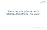 Síntese dos principais aspectos da Reforma Administrativa (PEC … · 2020. 9. 18. · Reforma Administrativa Nova Administração Pública Em videoconferência realizada na manhã