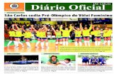 Diário Oficial - São Carlos€¦ · maio, no ginásio municipal Milton Olaio Filho, o Pré-Olímpico Sul-Americano de Vôlei Feminino, competição que vai garantir ao campeão
