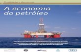 Por Flávia Lima A economia do petróleo€¦ · Já o preço internacional do gás natural experimenta dinâmicas distintas. Nos Estados Unidos, a produção de shale gas (veja mais