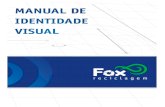 Manual de Identidade Visual - Fox Reciclagemfoxreciclagem.com.br/arquivos/manual.pdf · Este manual de identidade visual foi impresso em sistema de impressão à laser (Sharp AR-C260)