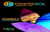 TEMPERSOL · No ato da aquisição do Aquecedor Solar Tempersol, é necessário que o mesmo seja dimensionado de acordo com a demanda de consumo e características da aplicação,