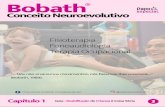 2 Guia de Orientação para as Familias - ApepiO Conceito Neuroevolutivo Bobath® é uma abordagem terapêutica para a solução de problemas, avaliação e reabilitação de pacientes