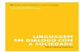 LINGUAGEM EM DIÁLOGO COM A SOCIEDADEposling-uff.com.br/wp-content/uploads/2020/05/UFF... · Linguagem em diálogo com a sociedade: Teoria e Análise Linguística 14 conectores de