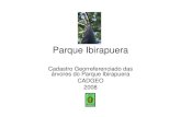Parque Ibirapuera - USPcmq.esalq.usp.br/wiki/lib/exe/fetch.php?media=... · Equipe • Giuliana Del Nero Velasco; • Luzia Ferreira da Silva; • Angela Daniela Pertile Dozzo; •