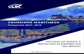 CRUZEIROS MARÍTIMOS · Após a temporada 2010/2011, constatou-se redução contínua do fluxo de cruzeiros na costa brasileira, com redução do número de navios e passageiros embarcados
