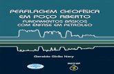 Geraldo Girão Nery - SBGfN454 Nery, Geraldo Girão Per lagem Geofísica em Poço Aberto - fundamentos básicos com ênfase em petróleo. - Rio de Janeiro: SBGf, 2013. 222p. ISBN: