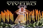 SEMANA SANTA 2020 VIVEIRO · polas orixes da nosa Semana Santa, coincidindo co asentamento na vila no século XIII das ordes mendicantes de franciscanos e dominicos. A nosa Semana
