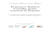Francisco Andreví Castellá, genio musical de Españarevistalatinacs.org/067/cuadernos/15CBA.pdfmatritense al lado del monarca, acabaría exiliándose en Burdeos, como Goya. En la
