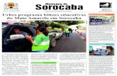 Órgão Oﬁ cial da Prefeitura de Sorocaba Urbes programa ...€¦ · ter atitudes seguras no trânsito. Na ocasião, com apoio de agen-tes de trânsito, as equipes da Urbes vão
