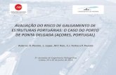 AVALIAÇÃO DO RISCO DE GALGAMENTO DE ......2014/06/25  · Avaliação de risco Valores admissíveis para o caudal médio de galgamento para estruturas marítimas (adaptado de Pullen