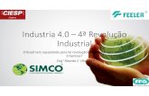 Industria 4.0 –4ª Revolução Industrial · 2017. 7. 27. · Industria 4.0 –Case Micro Empresa Ferramentaria / Usinagem O impacto no Negócio desta empresa foi grande, onde a