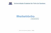 Feira de Santana, Bahia – 2006 · conhecimento, assumindo a formação integral do homem e de profissionais cidadãos, contribuindo para o desenvolvimento regional e nacional, promovendo