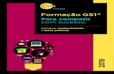 Para competir com sucesso. - GS1 Portugal · 12 FORMAÇÃO GS1 2019 CATÁLOGO CATÁLOGO FORMAÇÃO GS1 2019 13 ... cadeias de valor para partilha de casos de sucesso e melhores práticas