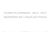 PLANO PLURIANUAL 2014 - Lagoa da Pratalagoadaprata.mg.gov.br/wp-content/uploads/2014/10/PPA14.pdfA Câmara Municipal de Lagoa da Prata aprovou e eu sanciono a seguinte lei: Art.1º