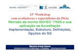 15º Workshop com avaliadores e especialistas da Dicla ...ftp.inmetro.gov.br/credenciamento/eventos-cgcre/13-14-15Workshop… · consistente aos requisitos das Seções 4 a 7 da ABNT
