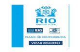 VERÃO 2013/2014 - Rio de Janeiro€¦ · VERÃO 2013/2014 . 2 SUMÁRIO 1. ... 15 - ANEXO I – Relação das Comunidades Mapeadas com Edificações em Alto Risco (em ordem alfabética
