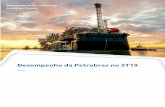 Desempenho da Petrobras no 3T19 - Finance News2019/10/24  · A dívida bruta da Petrobras chegou a US$ 90 bilhões em 30.09.2019 contra US$ 101 bilhões no final do 2T19, que era