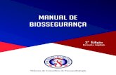 Manual de Biossegurança - Conselho de Fonoaudiologia€¦ · A biossegurança é um processo funcional e operacional de funda-mental importância em serviços de saúde, não só