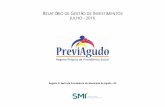 RELATÓRIODE GESTÃODE INVESTIMENTOS JULHO-2016previagudo.com.br/site/wp-content/uploads/2015/04/... · paginaATIVOS % JULHO JUNHO DistribuiçãodaCarteira FUNDOSDERENDAFIXA 91,6%