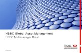 HSBC Global Asset Management - PRhosper · HSBC Global Asset Management HSBC Multimanager Brasil INTERNAL . 2 Conteúdo Solução Multimanager Section 1 Processo de Investimento Section