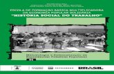 “HISTÓRIA SOCIAL DO TRABALHO”cefuria.redelivre.org.br/.../08/historia_social_trabalho.pdfEscola de Formação Básica Multiplicadora da Economia Popular Solidária “História