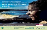 ESTADO DO AMAZONAS...do estado do Amazonas. Para mais informações sobre o IPS, acesse o relatório “Índice de Progresso Social na Amazônia Brasileira - IPS Amazônia 2018”,