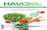 A melhor e scolha p ara a de sinfecção segur a de fruta s, legume … · 2015. 8. 19. · Além da atuação sobre as frutas, ... O HAVOXIL® é um desinfetante para hortifrutícola