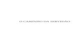 O CAMINHO DA SERVIDÃO - Portal Conservador · O caminho da servidão / F. A. Hayek. – São Paulo : Instituto Ludwig von Mises Brasil, 2010. Bibliografia 1. Intervencionismo 2.