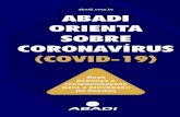 abadi.com.br ABADI ORIENTA SOBRE CORONAVÍRUS (COVID …(ABADI) preparou uma cartilha com orientações especíﬁcas para condomínios e administradoras de prevenção ao coronavírus