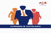 TURISMO & HOTELARIA - Formação e Cursosinternacional.peopleandskills.pt/images/pdfs/tur_hot.pdf · A pessoa que trabalhe na área do Turismo & Hotelaria terá a seu encargo a responsabilidade