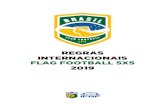 NOTAS DO EDITOR E TRADUTORA - Flag Football Brasil€¦ · REGRAS INTERNACIONAIS DE FLAG FOOTBALL 2019 | 4 As regras de flag football da IFAF são baseadas nas Regras de Futebol Americano