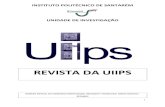 REVISTA DA UIIPS - ipsantarem.pt...REVISTA da UIIPS Fevereiro 2014 Nº 1 Vol. 2 Editores Diretor e Subdiretor da UIIPS Pedro Sequeira (ESDRM, IPS) Marília Henriques (ESAS, IPS) Conselho