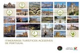 ITINERÁRIOS TURÍSTICOS ACESSÍVEIS DE PORTUGALbusiness.turismodeportugal.pt/.../itinerarios-turisticos-acessiveis-de... · TURISMO ACESSÍVEL: CONCEITO Envolve todos os processos