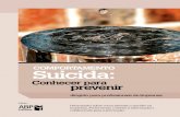 COMPORTAMENTO Suicida - sauesp.org.br · Normalmente, o suicídio vira notícia em cinco situações: • Quem morreu é uma figura pública ou celebridade. • O suicídio foi precedido