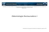 Odontología Restauradora I132.248.76.197/sites/default/files/inline-files...Licenciatura de Cirujano Dentista con opciones técnicas profesionales de Laboratorista Dental e Higienista