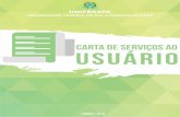 SERVIÇO PÚBLICO FEDERAL - SEPLAN€¦ · Carta de Serviços ao Usuário 2018 Unifesspa APRESENTAÇÃO A Universidade Federal do Sul e Sudeste do Pará (Unifesspa) configura-se numa