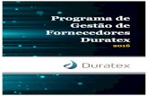 Programa de Gestão de Fornecedores Duratex · sua cadeia de suprimentos, como o programa GFD (Gestão de Fornecedores Duratex), um processo estruturado de gestão que avalia os fornecedores