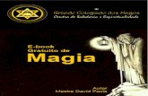 E-book Gratuito de Magia E-book Gratuito de Magia | Grande Colegiado dos Magos |  Página 4 Resumo Biográfico do Autor Nascido em 18/07/1980, sob a …