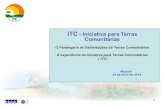 iTC - Iniciativa para Terras Comunitárias• Natural de Mueda, de 38 anos de idade casado, pai de 4 filhos paralegal desde 2008 • Residente no P.A de Murrebué, distrito de Mecúfi.