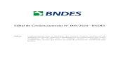 Edital de Credenciamento Nº 001/2020 - BNDES · 5 Edital de Credenciamento nº 001/2020 O Banco Nacional de Desenvolvimento Econômico e Social, por intermédio da Área de Suporte