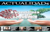A pandemia e a economia · Publicidade rosa Pinto (rpinto@ccile.org) Assinaturas Sara Gonçalves (sara.goncalves@ccile.org) Projeto Gráfico e Direção de Arte Sandra Marina Guerreiro