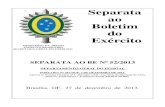 Separata ao Boletim do Exército · Boletim do Exército MINISTÉRIO DA DEFESA EXÉRCITO BRASILEIRO SECRETARIA-GERAL DO EXÉRCITO SEPARATA AO BE Nº 52/2013 DEPARTAMENTO-GERAL DO