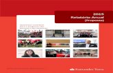 Relatório Anual 2015 - Santander€¦ · Banco Santander Totta, SA – Relatório Anual 2015 . ÍNDICE 2 . 3 . Mensagens do Presidente do Conselho de Administração e do Presidente