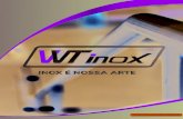 INOX É NOSSA ARTE · 2020. 6. 24. · INOX É NOSSA ARTE A Empresa Fundada no início de 2016, temos o compromisso de transformar matéria-prima em arte sob medida de acordo com